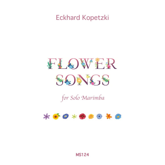 KOPETZKI Eckhard : Flower Songs